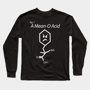 Funny Biochem A Mean-O Acid Science Pun Teacher Design Long Sleeve T-Shirt